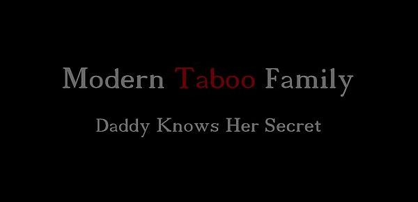  Daddy Knows Her Secret (Modern Taboo Family)